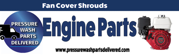 Fan Cover Shroud - Honda Engines